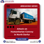 WFP humanitarian convoy attack North Darfur