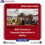 MSF Forced to Suspend Operations in Darfur