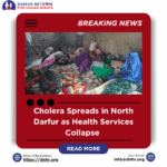 Cholera Spreads in North Darfur as Health Services Collapse 
